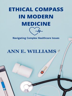 cover image of ETHICAL COMPASS IN MODERN MEDICINE